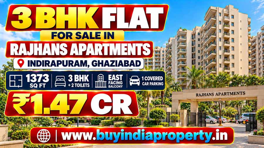3 BHK + 2T Flat for Sale in Rajhans Apartments, Indirapuram | 1373 Sq Ft | East-Facing Balcony
