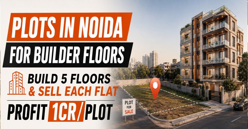 Noida Greens | Plots in Noida Sector 133–134| Residential Land/Plot in Noida for Builder Floors | Build Stilt + 5 Floors